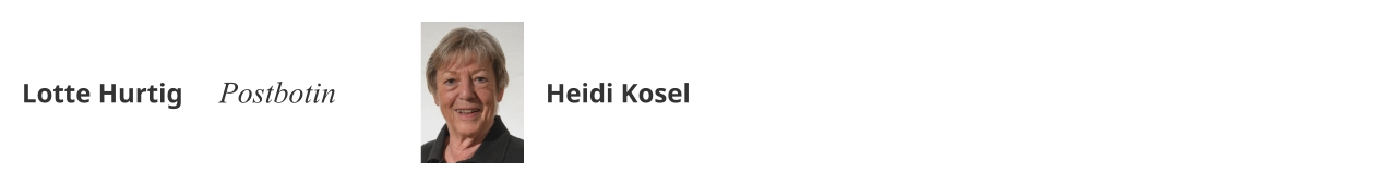 Lotte Hurtig Postbotin Heidi Kosel