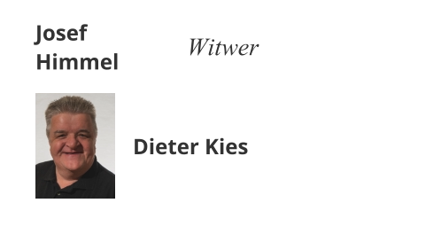 Josef Himmel Witwer Dieter Kies