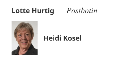Lotte Hurtig Postbotin Heidi Kosel